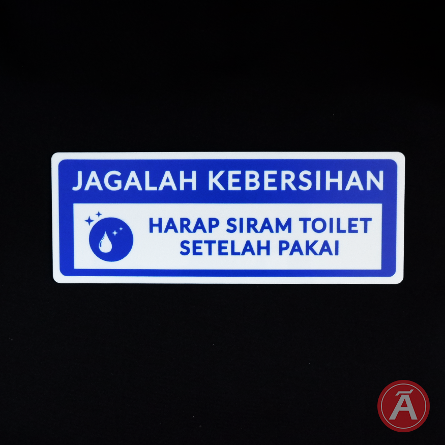 Sign Harap Siram Toilet Tokoakrilik Com